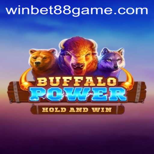 Explore the Exciting World of BuffaloPower at Winbet88
